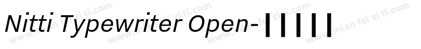 Nitti Typewriter Open字体转换